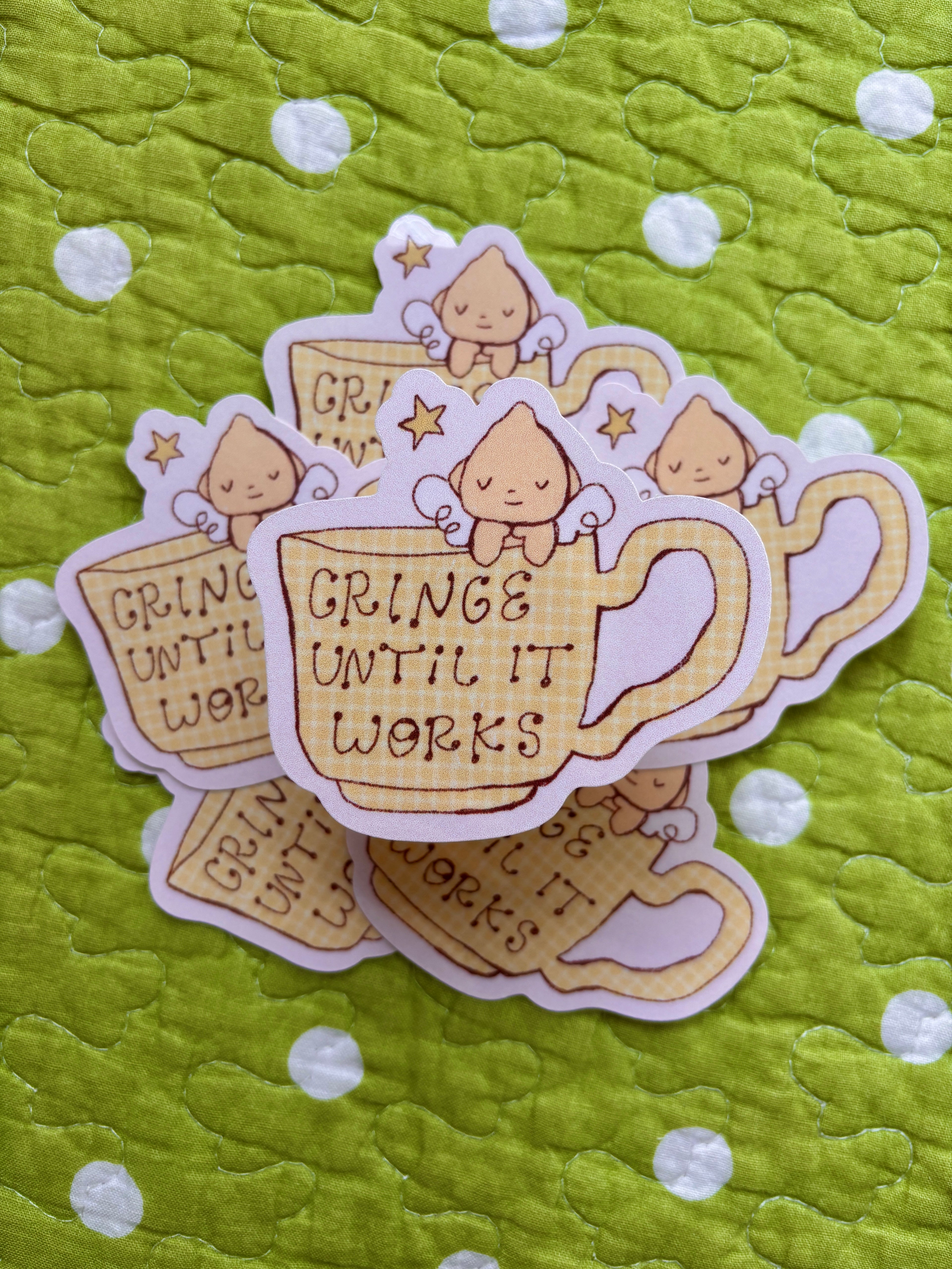 cringe until it works sticker